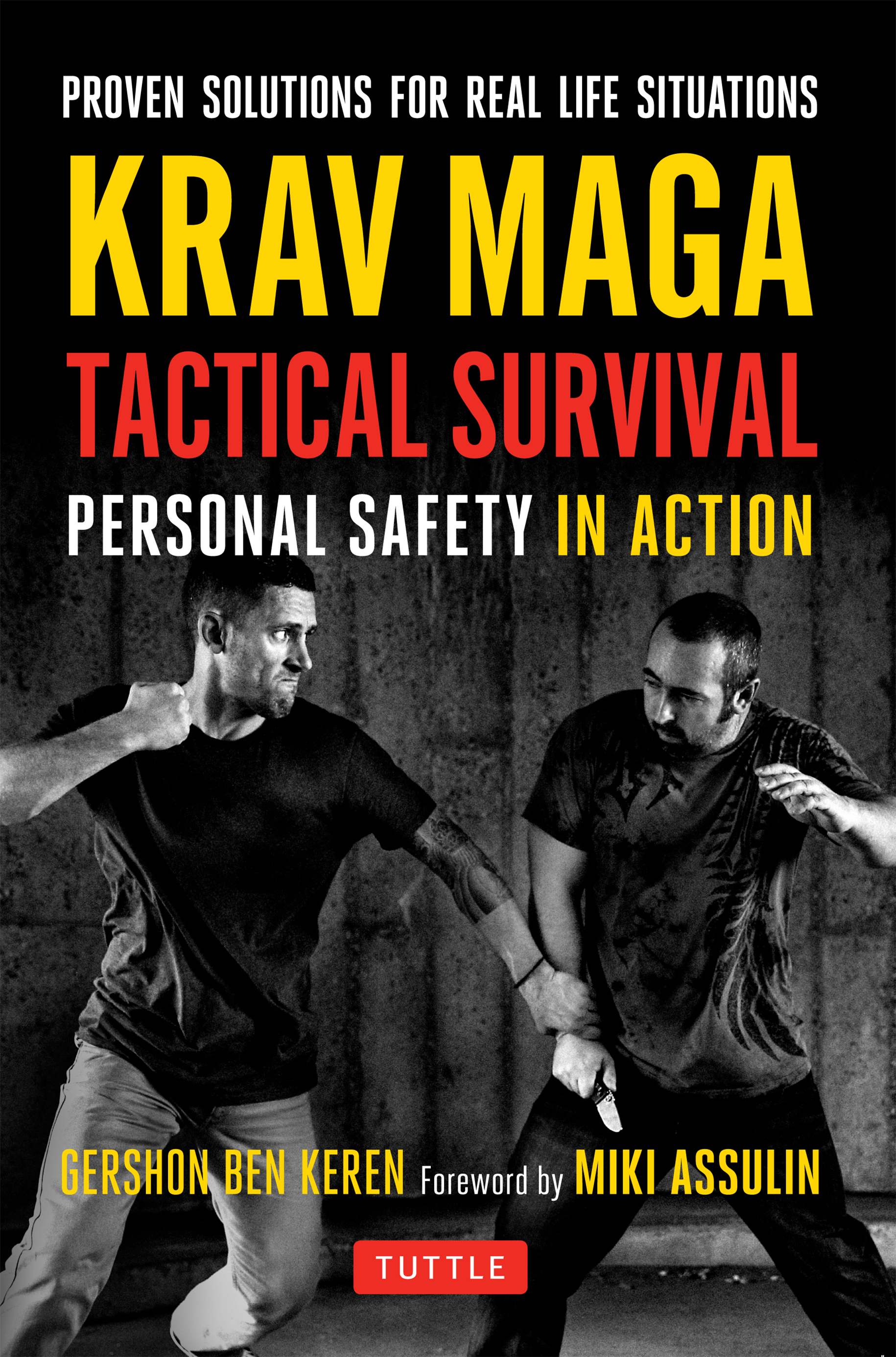 Krav Maga - Real World Solutions To Real World Violence