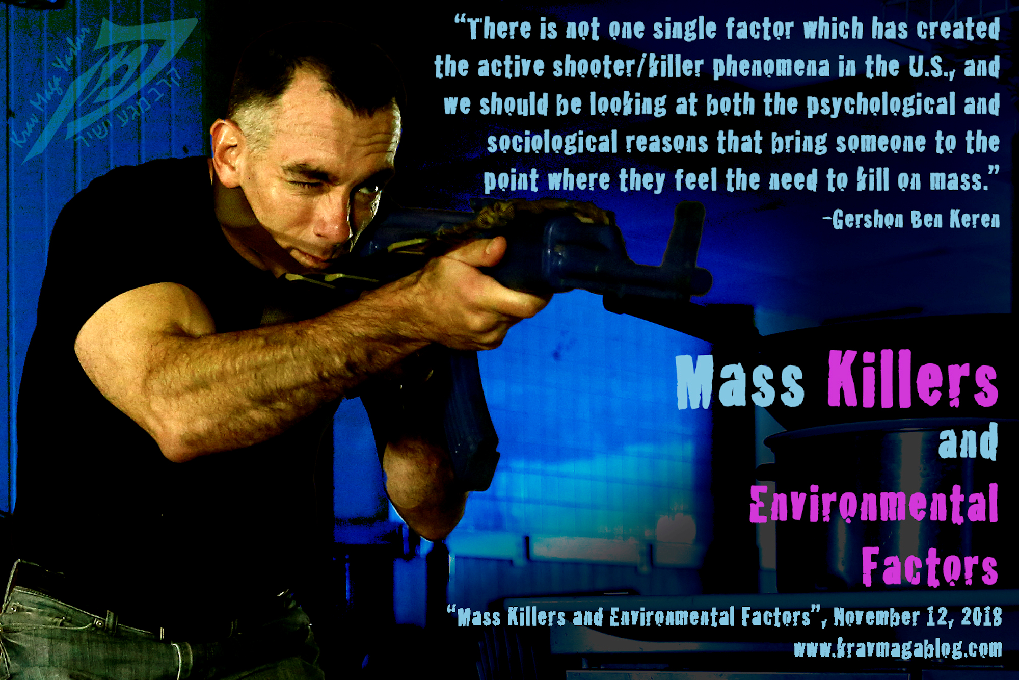 Blog About Mass Killers and Environmental Factors 