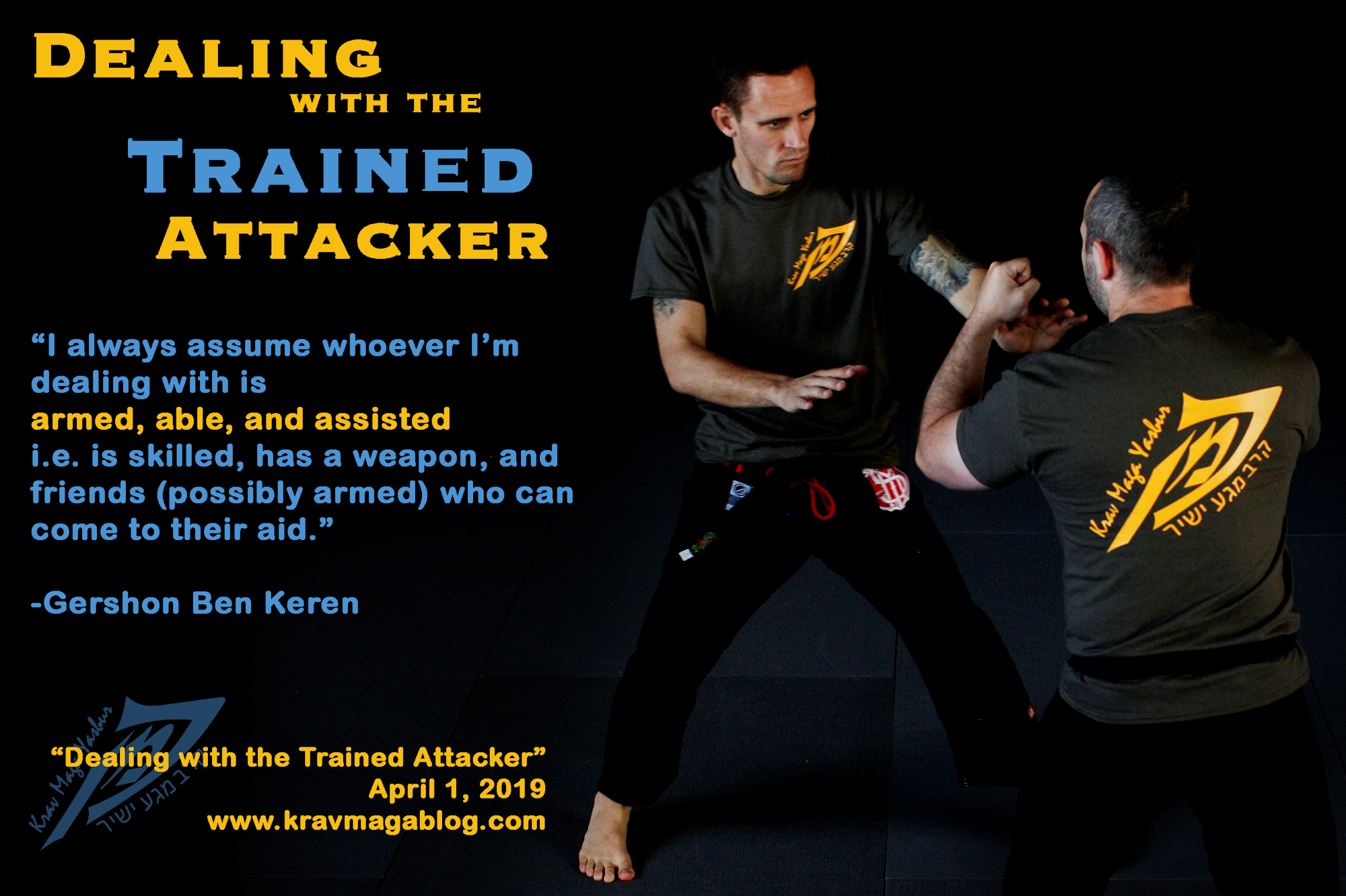 Blog About Dealing with the Trained Attacker