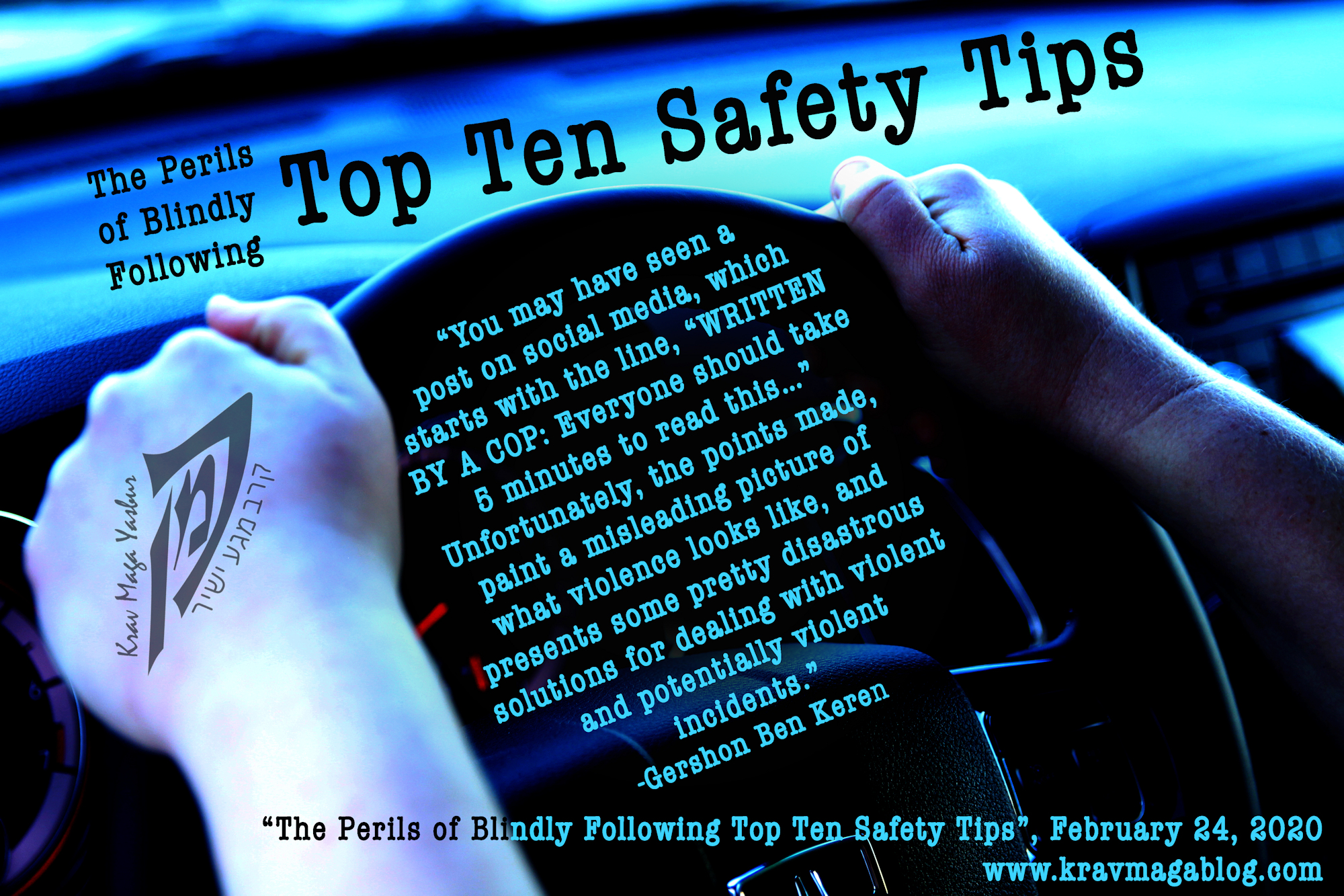 Blog About The Perils Of Blindly Following Top Ten Safety Tips