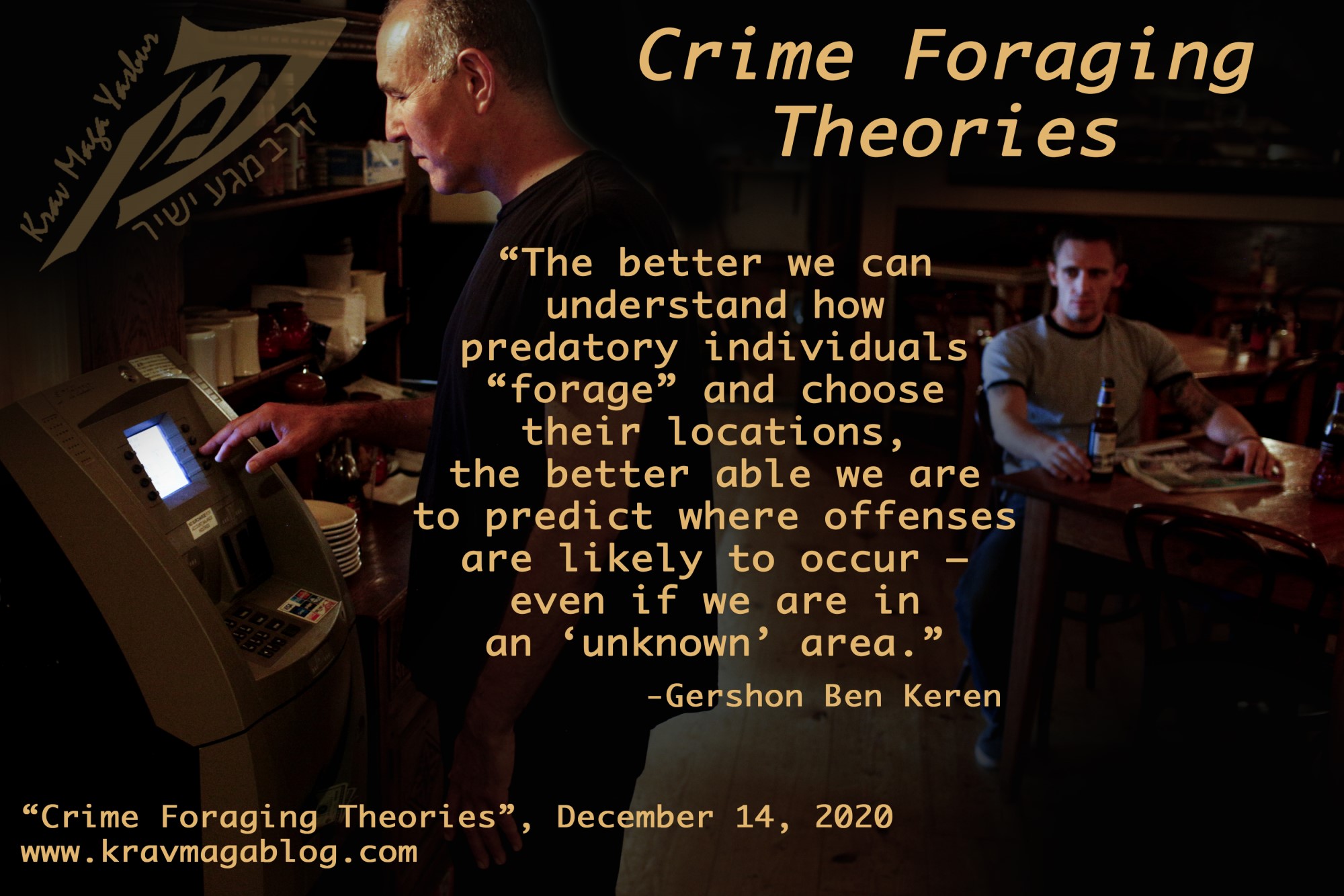 Blog About Crime Foraging Theories
