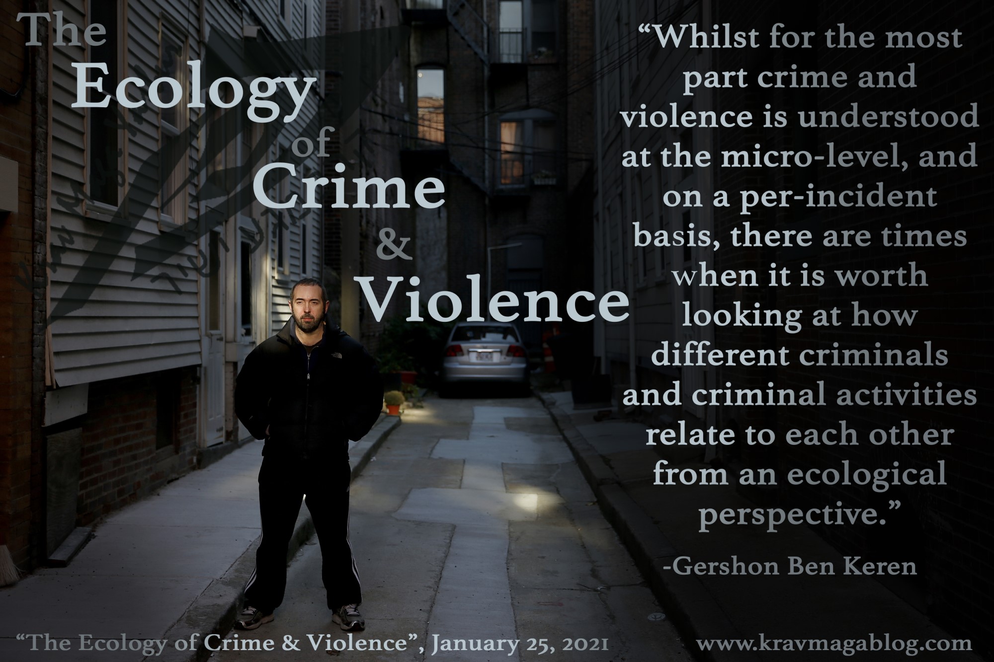 Blog About The Ecology of Crime and Violence