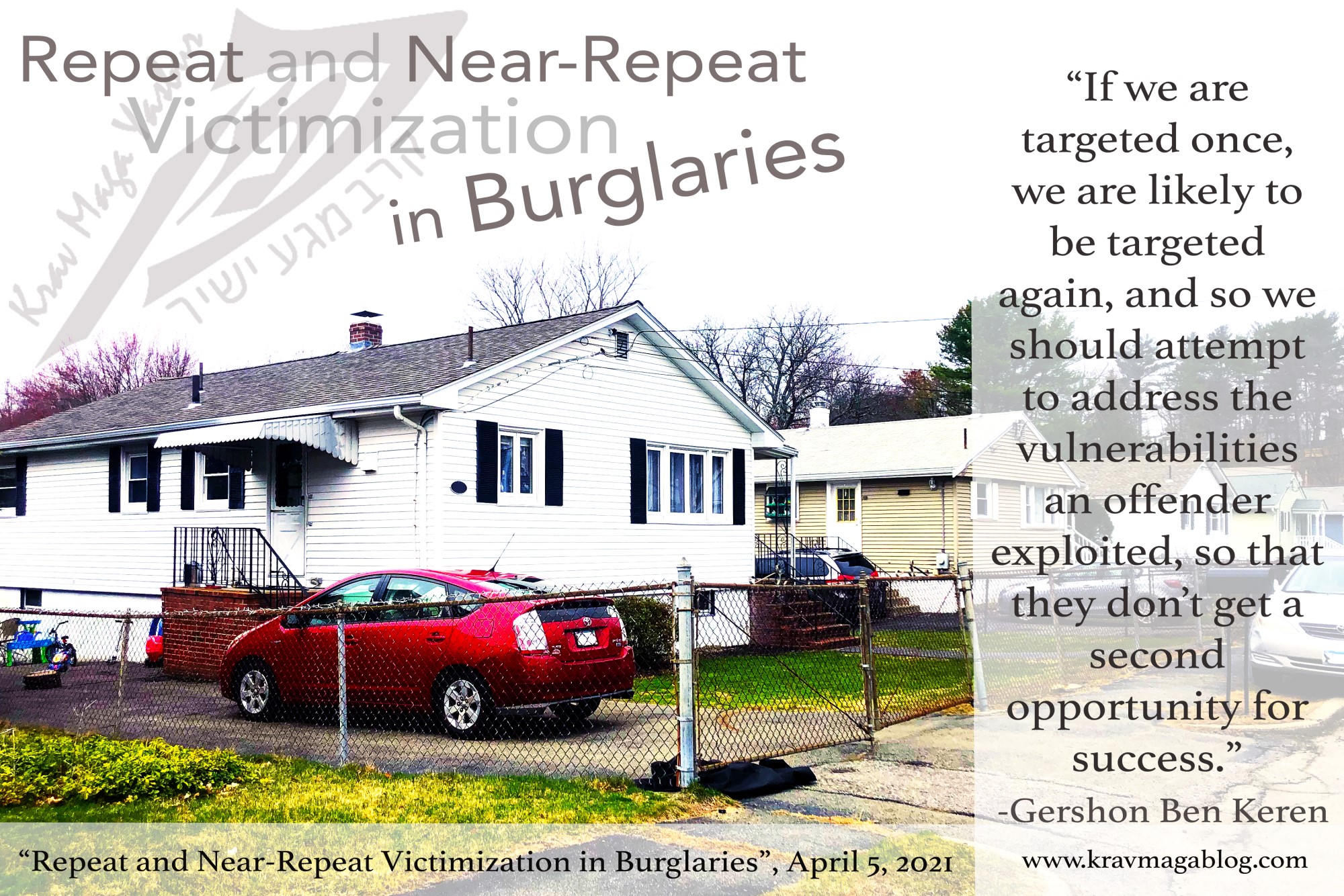 Blog About Repeat & Near-Repeat Victimization in Burglaries