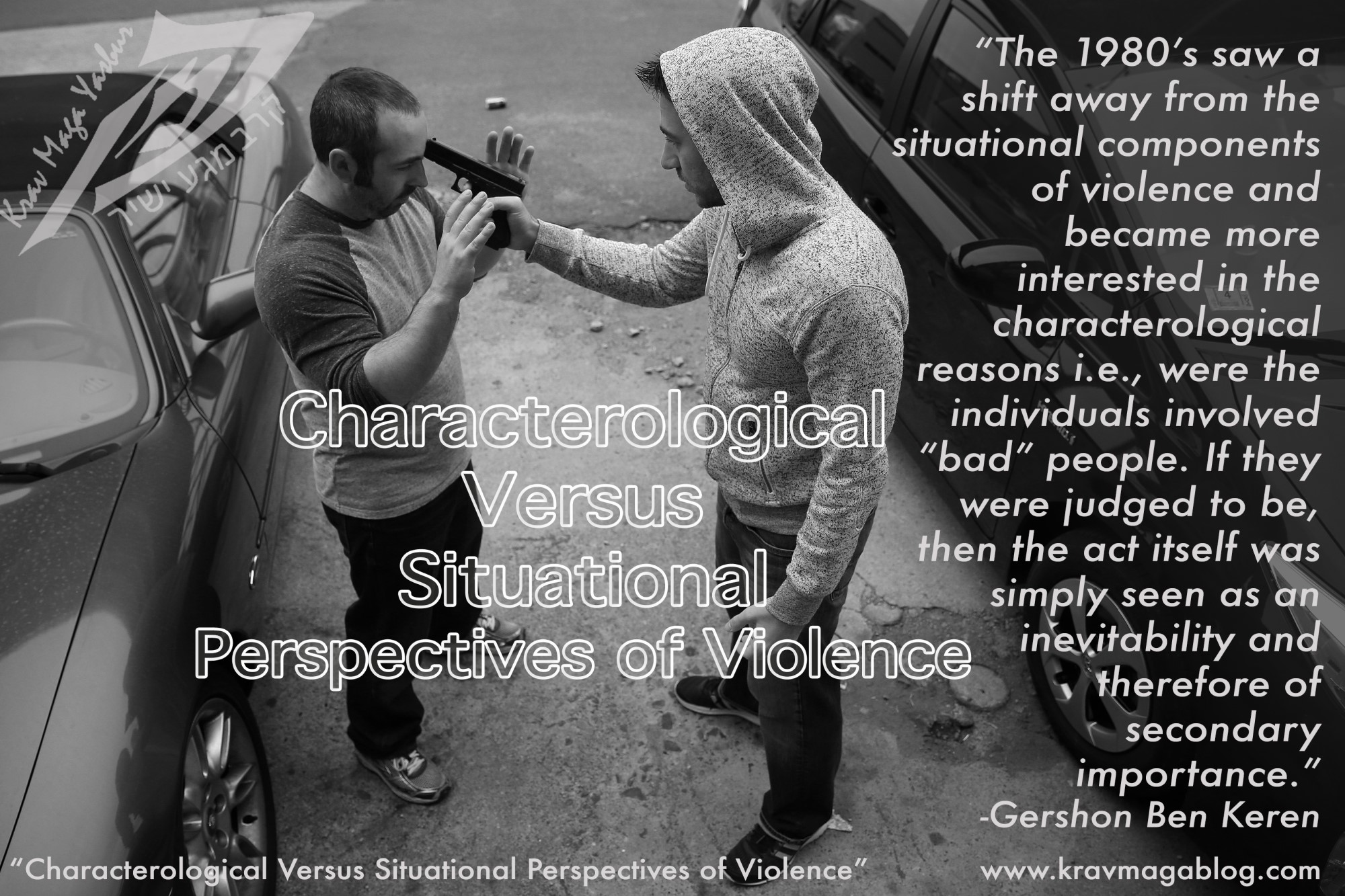 Blog About Characterological Versus Situational Perspectives of Violence
