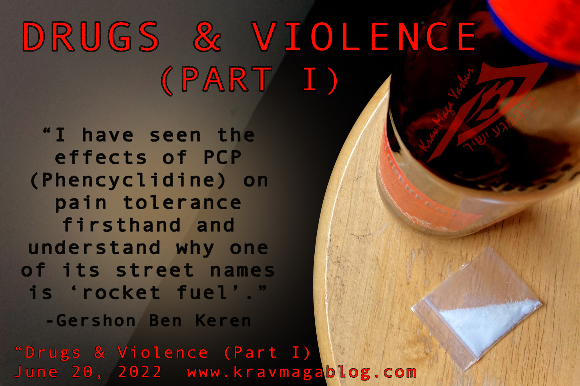 Blog About Drugs & Violence (Part One)