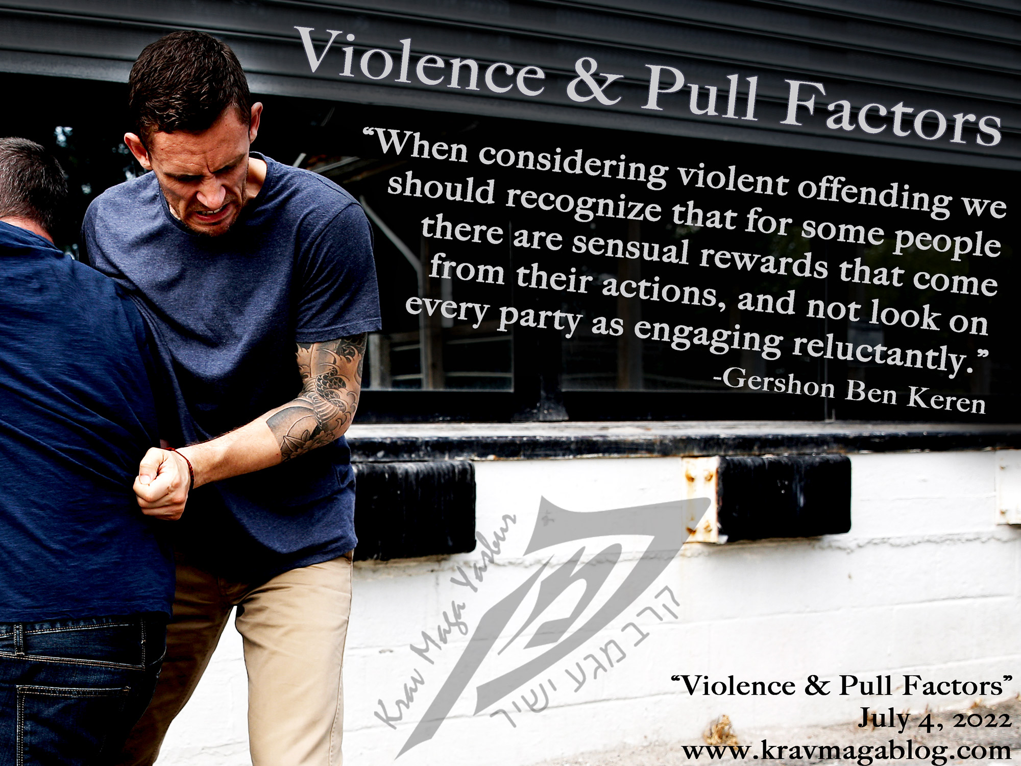 Blog About Violence & Pull Factors