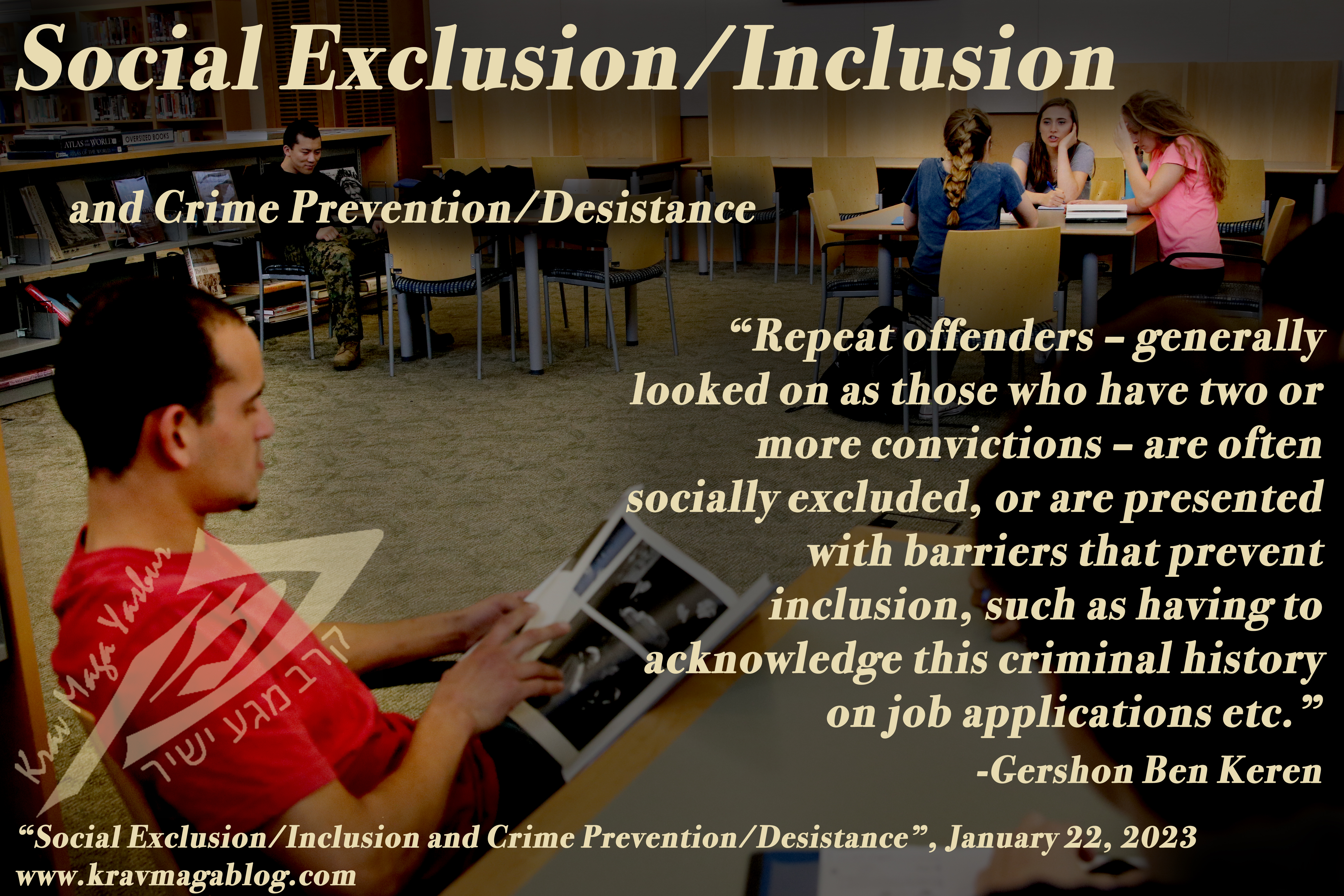 Blog About Social Inclusion & Exclusion And Crime Prevention & Desistance