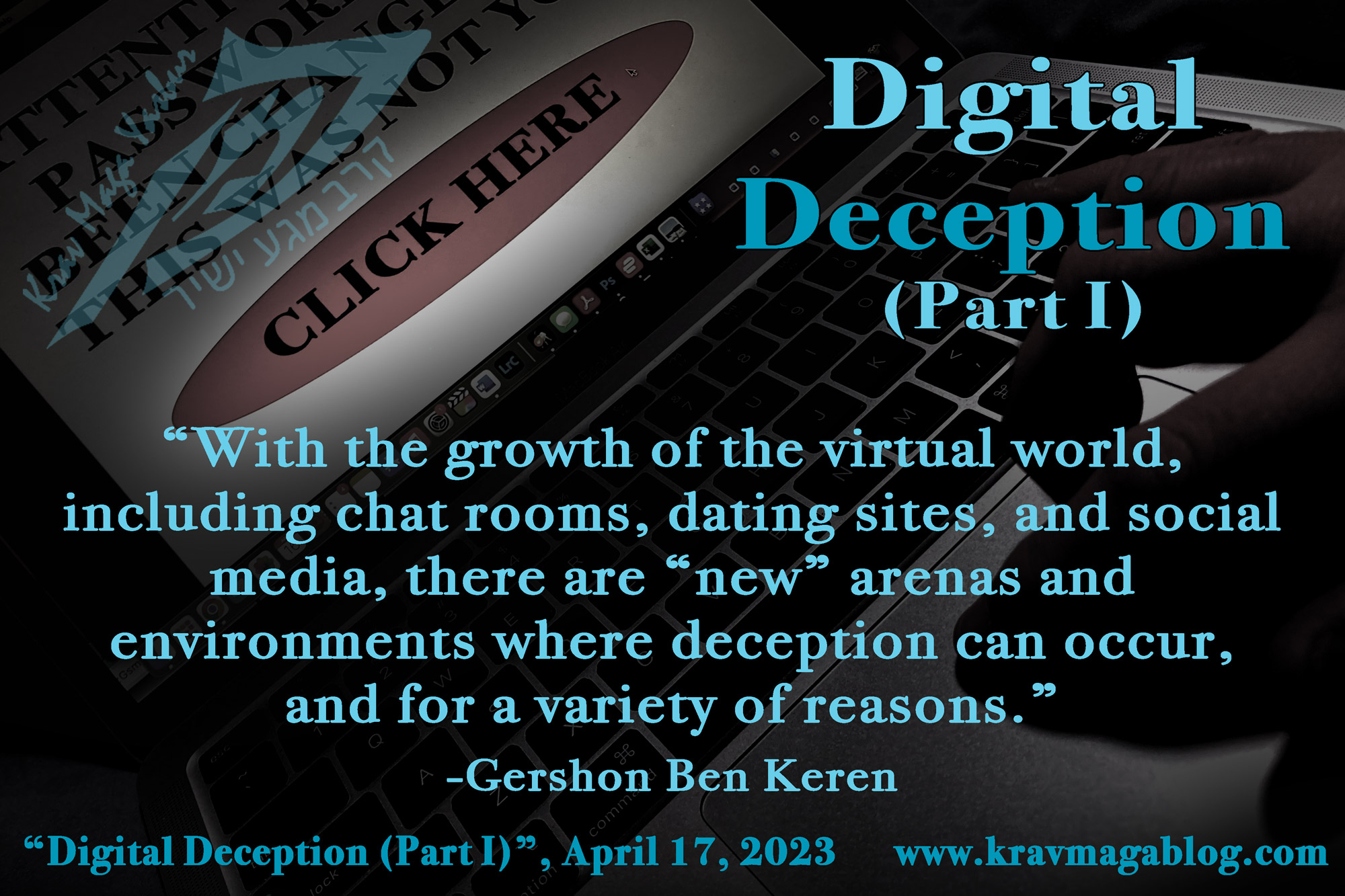 Blog About Digital Deception Part One