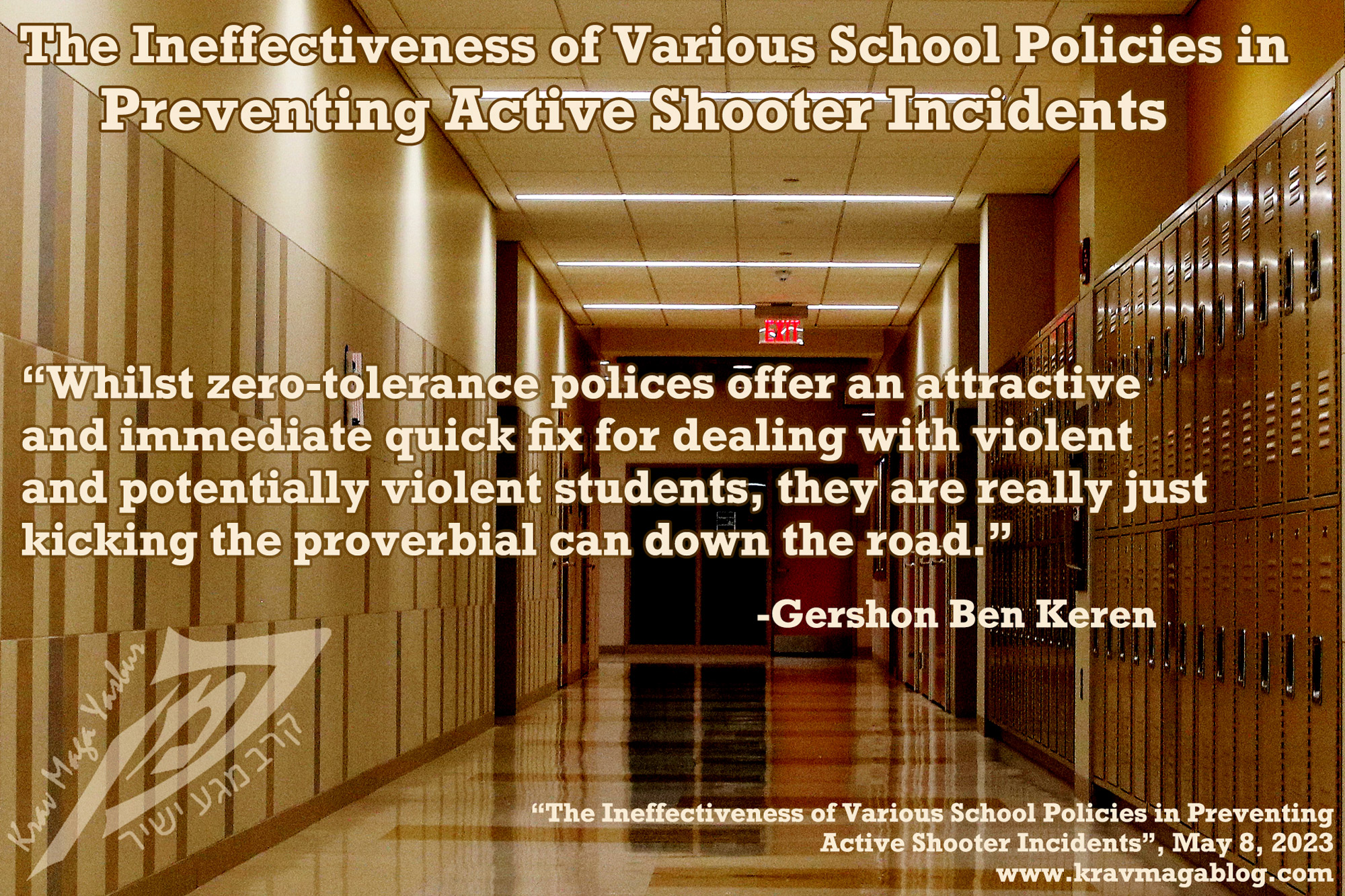 Blog About The Ineffectiveness of Various School Policies in Preventing Active Shooter Incidents